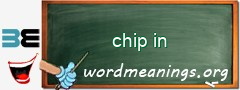 WordMeaning blackboard for chip in